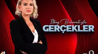 İlkay Buharalı'yla Gerçekler saat kaçta, hangi gün? Tv8 İlkay Buharalı'yla Gerçekler ne zaman?