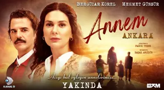 Kanal D'nin Yeni Dönem Dizisi 'Annem Ankara' Tanıtım Fragmanı ile Merak Uyandırdı