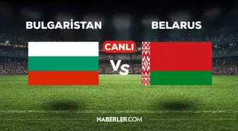 Bulgaristan Belarus CANLI izle! (ŞİFRESİZ) Bulgaristan Belarus maçı hangi kanalda, canlı yayın nerede ve nasıl izlenir?