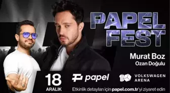 Papel, Yeni Ürün ve Hizmetlerini Murat Boz ve Ozan Doğulu ile Tanıtıyor