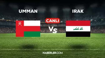 Umman Irak CANLI izle! (ŞİFRESİZ) Umman Irak maçı hangi kanalda, canlı yayın nerede ve nasıl izlenir?