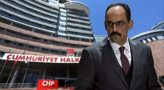 MİT Başkanı İbrahim Kalın, CHP Genel Merkezi'nde 3 saatlik sunum yaptı