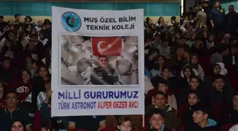 Türkiye'nin ilk astronotu Alper Gezeravcı Muş'ta öğrencilerle buluştu