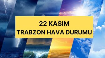 22 Kasım Trabzon hava durumu | Trabzon'da hava nasıl olacak, kar yağacak mı? Trabzon günlük ve 5 günlük hava durumu tahmini!
