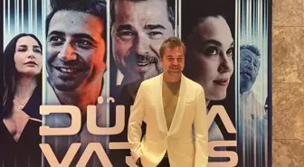 'Dünya Varmış' filminin galası yapıldı