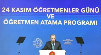 Cumhurbaşkanı Erdoğan, 24 Kasım Öğretmenler Günü ve Öğretmen Atama Programı'nda konuştu: (1)