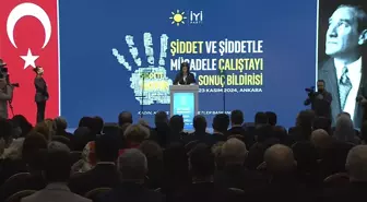 İYİ Parti, Şiddetle Mücadele İçin Eylem Planı Oluşturacak