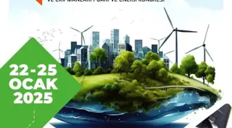 Kayseri'de Uluslararası Enerji Fuarı ve Kongresi Düzenleniyor