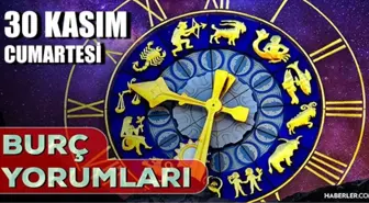 30 Kasım 2024 Günlük Burç Yorumları! Koç, Kova, Başak, Oğlak burcu yorumu! 30 Kasım AŞK, EVLİLİK, KARİYER, SAĞLIK burç yorumları