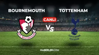 Bournemouth Tottenham CANLI izle! (ŞİFRESİZ) Bournemouth Tottenham maçı hangi kanalda, canlı yayın nerede ve nasıl izlenir?