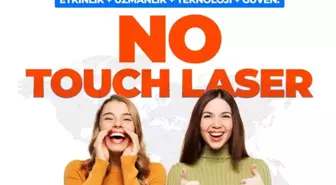 No Touch Lazer: Göz Sağlığında Yenilikçi Bir Yaklaşım