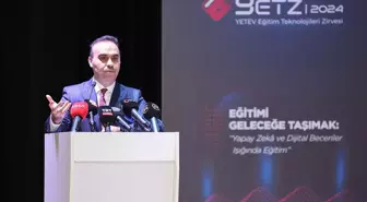 Sanayi ve Teknoloji Bakanı Kacır, YETEV Eğitim Teknolojileri Zirvesi'nde konuştu Açıklaması