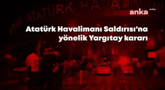 Atatürk Havalimanı Saldırısında Tutuklu Tek Bir Sanık Kaldı, 6 Sanık Tahliye Edildi