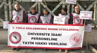 Üniversite İdari Personelleri Sendikası Tayin Sorununu Çözmek İçin Eylemde