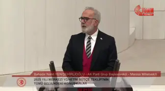 TBMM Genel Kurulu... Bahadır Yenişehirlioğlu: Uluslararası Hukuku, İnsan Hak ve Hürriyetlerini En Güçlü Savunan Ülke Türkiye'dir