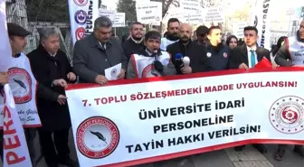 Üniversite İdari Personeli Tayin Sorunu İçin Mücadeleye Devam Ediyor