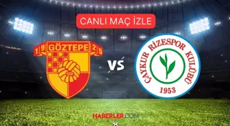 GÖZTEPE ÇAYKUR RİZESPOR maçı CANLI, HD izle! Süper Lig Göztepe Çaykur Rizespor maçı hangi kanalda?