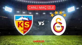 KAYSERİSPOR-GALATASARAY MAÇI İZLE! Kayserispor Galatasaray maçı CANLI, HD şifresiz izleme linki