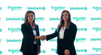 Şekerbank ve Schneider Electric'ten Enerji Verimliliği İçin Önemli İş Birliği