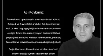 Prof. Dr. Akın Turgut Hayatını Kaybetti