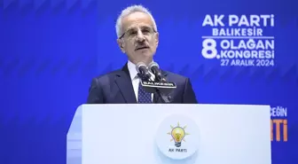 Bakan Uraloğlu, AK Parti Balıkesir 8. Olağan İl Kongresi'nde konuştu Açıklaması