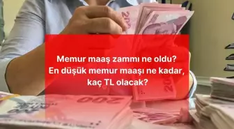 MEMUR MAAŞ ZAMMI AÇIKLANDI! Memur maaş zammı ne oldu? En düşük memur maaşı ne kadar, kaç TL olacak?