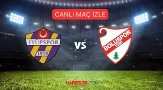 EYÜPSPOR BOLUSPOR MAÇI CANLI İZLE | Eyüpspor Boluspor maçı ŞİFRESİZ, HD izleme linki! (Ziraat Türkiye Kupası)