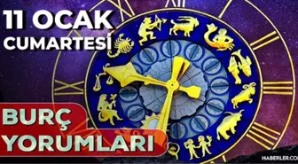 11 Ocak 2025 Günlük Burç Yorumları! Boğa, Kova, Aslan, Akrep burcu yorumu! 11 Ocak AŞK, EVLİLİK, KARİYER, SAĞLIK burç yorumları