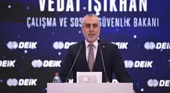 Bakan Işıkhan, DEİK 6. Ticari Diplomasi Ödülleri Töreni'nde konuştu Açıklaması