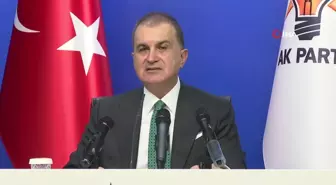 AK Parti Sözcüsü Ömer Çelik'ten Suriye ve Gazze Açıklamaları