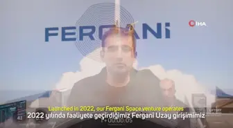 Fergani Uzay'ın İlk Uydu Gönderimi Başarıyla Gerçekleşti