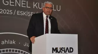 MÜSİAD Eskişehir Şubesi'nin 22. Olağan Genel Kurulu Gerçekleşti