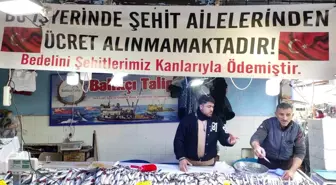 Balıkçıdan örnek davranış: Şehit ailelerine ücretsiz balık