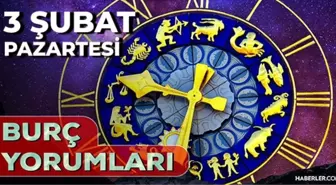 3 Şubat 2025 Günlük Burç Yorumları! Akrep, Kova, İkizler, Aslan burcu yorumu! 3 Şubat AŞK, EVLİLİK, KARİYER, SAĞLIK burç yorumları