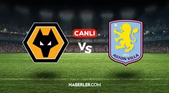 Wolverhampton Aston Villa CANLI izle! (ŞİFRESİZ) Wolverhampton Aston Villa maçı hangi kanalda, canlı yayın nerede ve nasıl izlenir?