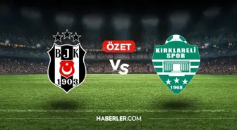 Beşiktaş Kırklarelispor maç özeti ve golleri izle! (VİDEO) Beşiktaş Kırklarelispor geniş özeti! Golleri kim attı, maç kaç kaç bitti?