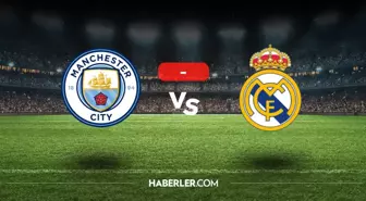 Manchester City Real Madrid maçı kaç kaç, bitti mi? MAÇ SONUCU! Manchester City Real Madrid golleri kim attı, canlı maç anlatımı!