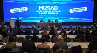 MÜSİAD Sektör Kurulları Raporları açıklandı