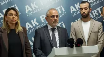 AK Parti Çanakkale İl Başkanı'ndan Olağan Kongre Açıklamaları