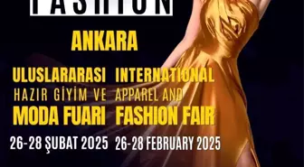 Ankara Uluslararası Hazır Giyim ve Moda Fuarı-COF'25 Kapılarını Açıyor