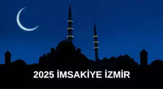 İmsakiye 2025 İzmir: Diyanet İmsakiye iftar ve sahur saatleri! İftar ve sahur saatleri ne zaman?