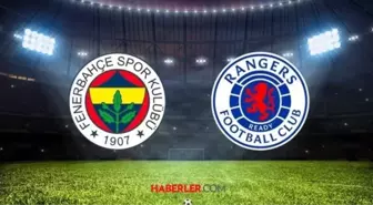 Fenerbahçe - Rangers maçı ne zaman, saat kaçta, hangi kanalda? UEFA Avrupa Ligi Fenerbahçe - Rangers maç detayları!