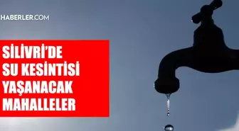 İstanbul SİLİVRİ su kesintisi! 7-8 Mart İSKİ Silivri su kesintisi ne zaman bitecek, sular ne zaman gelecek?