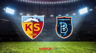 Kayserispor - Başakşehir FK maçı hangi kanalda canlı yayınlanacak? Kayserispor - Başakşehir FK maçı ne zaman, saat kaçta?