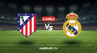 Atletico Madrid Real Madrid maçı kaç kaç, bitti mi? MAÇ SONUCU! Atletico Madrid Real Madrid golleri kim attı, canlı maç anlatımı!