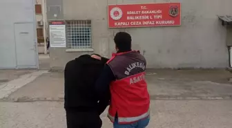 Balıkesir'de 18 Yıl Hapis Cezası Olan Kaçak Yakalandı