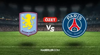 Aston Villa PSG maç özeti ve golleri! (VİDEO) Aston Villa PSG geniş özeti! Golleri kim attı, maç kaç kaç bitti?