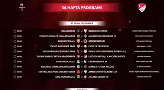TFF, Trendyol 1. Lig'in 36. Haftasını Duyurdu