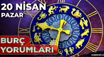 20 Nisan 2025 Günlük Burç Yorumları! Kova, Boğa, Yengeç, Aslan burcu AŞK, EVLİLİK, KARİYER, SAĞLIK yorumu