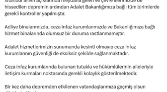 Adalet Bakanlığı İstanbul’daki Deprem Sonrası Durumu Açıkladı